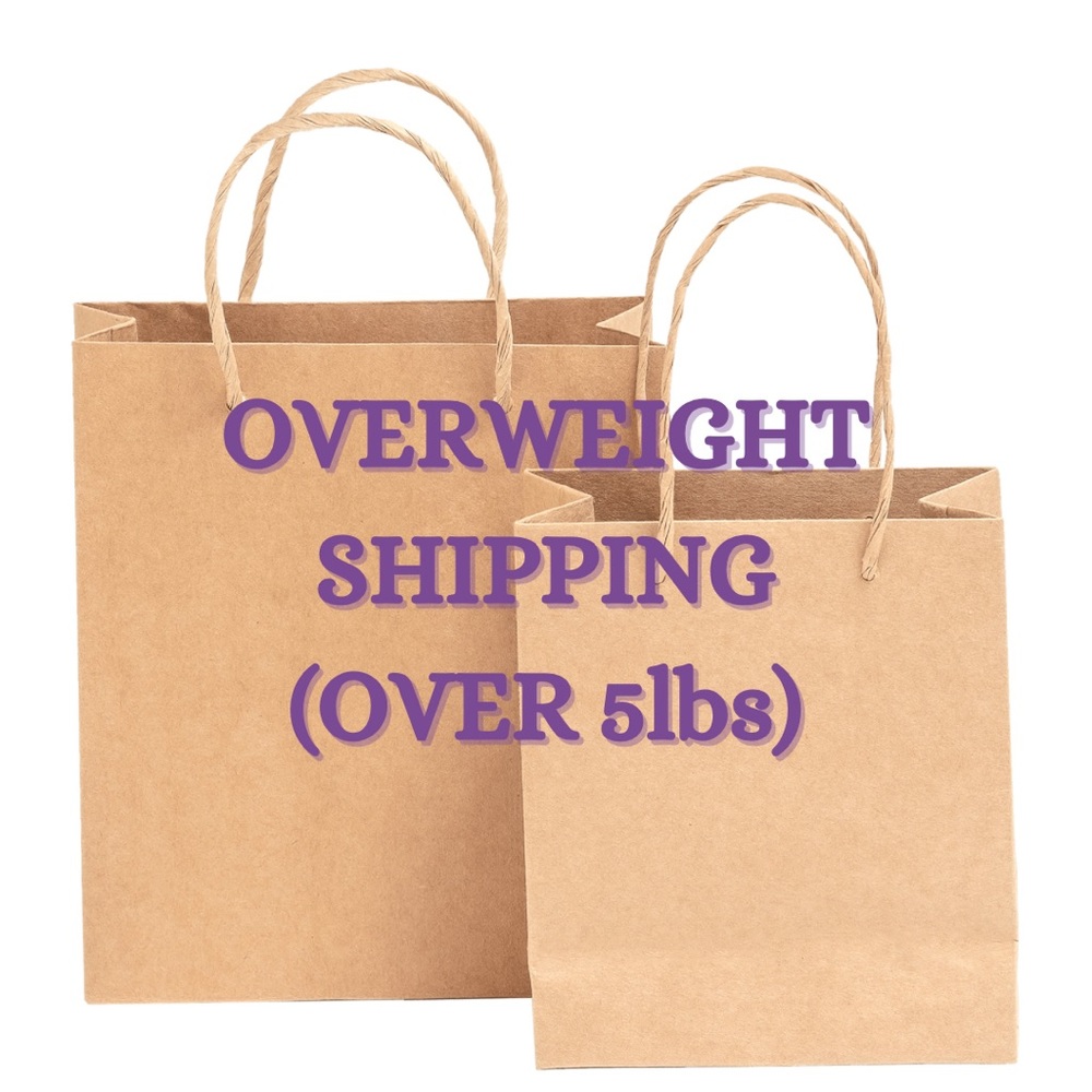 🚢LIVE SALE EXTRA SHIPPING LABEL (OVER 5lbs)🚢